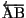 $\overleftarrow{\text{AB}} $